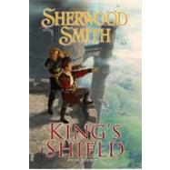 King's Shield Book Three of Inda by Smith, Sherwood, 9780756405007