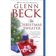 The Christmas Sweater by Beck, Glenn; Balfe, Kevin; Wright, Jason, 9781416595007
