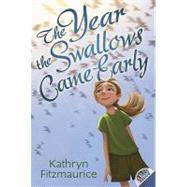 The Year the Swallows Came Early by Fitzmaurice, Kathryn, 9780061625008