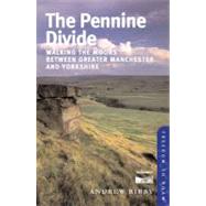 Freedom To Roam The Pennine Divide by Bibby, Andrew, 9780711225008