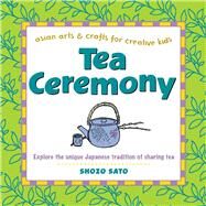 Tea Ceremony by Sato, Shozo, 9780804835008