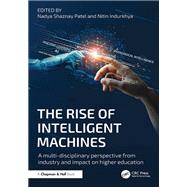 The Rise of Intelligent Machines by Indurkhya, Nitin, 9781032745008