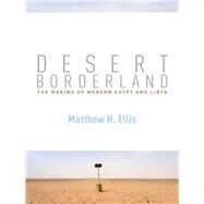 Desert Borderland by Ellis, Matthew H., 9781503605008