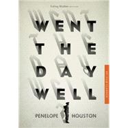 Went the Day Well? by Houston, Penelope, 9781844575008
