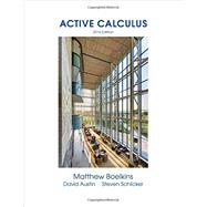 Active Calculus by Boelkins, Matthew (Author), Austin, David (Author), Schlicker, Steven (Author), 9781944325008