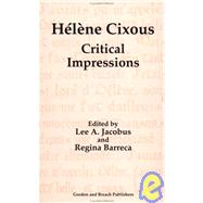HTlFne Cixous: Critical Impressions by Jacobus,Lee A., 9789057005008