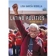 Latino Politics by Garcia Bedolla, Lisa, 9780745665009