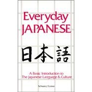 Everyday Japanese by Schwarz, Edward; Ezawa, Reiko, 9780844285009