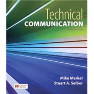 Technical Communication by Markel, Mike; Selber, Stuart A., 9781319245009