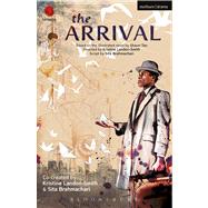 The Arrival by Landon-Smith, Kristine; Brahmachari, Sita, 9781472535009