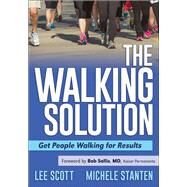 The Walking Solution by Scott, Lee; Stanten, Michele, 9781492575009