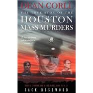 Dean Corll by Rosewood, Jack, 9781517485009