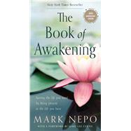 The Book of Awakening by Nepo, Mark; Curtis, Jamie Lee, 9781590035009