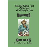 Honoring Women and Motherhood with excerpts from 
