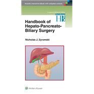 Handbook of Hepato-pancreato-biliary Surgery by Zyromski, Nicholas J., 9781451185010