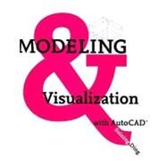 Modeling and Visualization with AutoCAD by Ding, Suining, 9781563675010