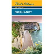 Rick Steves Snapshot Normandy by Steves, Rick; Smith, Steve, 9781641715010