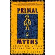 Primal Myths by Sproul, Barbara C., 9780060675011