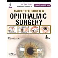 Master Techniques in Ophthalmic Surgery by Roy, Frederick Hampton, M.D.; Tindall, Renee, RN, 9789351525011