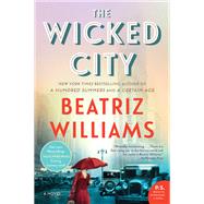 The Wicked City by Williams, Beatriz, 9780062405012