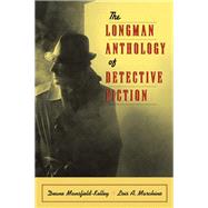 The Longman Anthology of Detective Fiction by Mansfield-Kelley, Deane; Marchino, Lois, 9780321195012