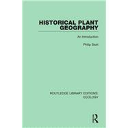 Historical Plant Geography by Stott, Philip, 9780367355012