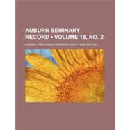 Auburn Seminary Record by Auburn Theological Seminary, 9781154305012