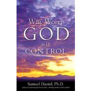 Why Worry by Daniel, Samuel, 9781600345012