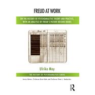 Freud at Work by May, Ulrike, 9781782205012