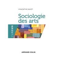 Sociologie des arts by Hyacinthe Ravet, 9782200285012
