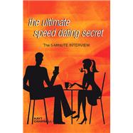 The Ultimate Speed Dating Secret by Campbell, Kayt, 9781796085013