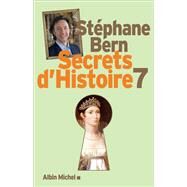 Secrets d'Histoire - tome 7 by Stphane Bern, 9782226325013