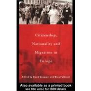 Citizenship, Nationality and Migration in Europe by Cesarani, David; Fulbrook, Mary, 9780203435014