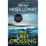 The Last Crossing by McGilloway, Brian, 9780349135014
