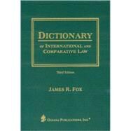 Dictionary of International and Comparative Law by Fox, James R., 9780379215014