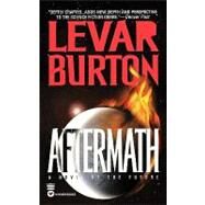 Aftermath by Burton, LeVar, 9780446605014