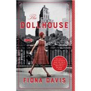 The Dollhouse by Davis, Fiona, 9781101985014
