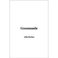 Greenmantle by Buchan, John, 9781404305014