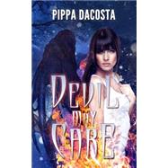 Devil May Care by Dacosta, Pippa, 9781497305014