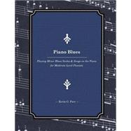 Piano Blues by Pace, Kevin G., 9781502935014