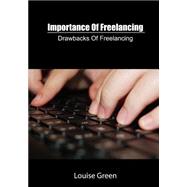 Importance of Freelancing by Green, Louise, 9781505695014