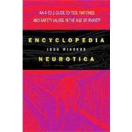 Encyclopedia Neurotica by Winokur, Jon; Lewis, Richard, 9780312325015