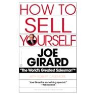 How to Sell Yourself by Girard, Joe; Casemore, Robert, 9780446385015