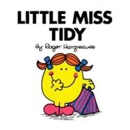 Little Miss Tidy by Hargreaves, Roger, 9780843135015