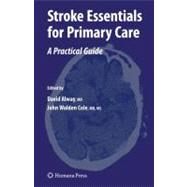 Stroke Essentials for Primary Care by Alway, David; Cole, John Walden, 9781934115015