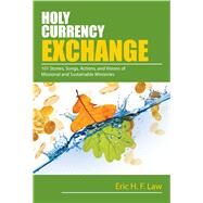 Holy Currency Exchange by Law, Eric H. F., 9780827215016