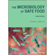The Microbiology of Safe Food by Forsythe, Stephen J., 9781119405016
