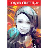 Tokyo Ghoul: re, Vol. 6 by Ishida, Sui, 9781421595016