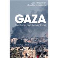 Gaza by Julie M. Norman; Maia Carter Hallward, 9781509565016