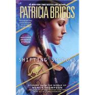 Shifting Shadows Stories from the World of Mercy Thompson by Briggs, Patricia, 9780425265017